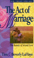 Act of Marriage: The Beauty of Married Love