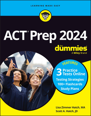ACT Prep 2024 for Dummies with Online Practice - Hatch, Lisa Zimmer, and Hatch, Scott A
