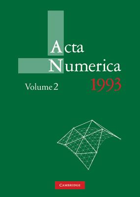 ACTA Numerica 1993: Volume 2 - Iserles, Arieh (Editor)