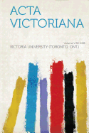 ACTA Victoriana Volume V.30 N.08