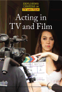 Acting in TV and Film