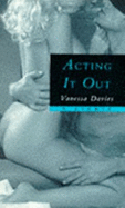 Acting It Out: X Libris - Davies, Vanessa