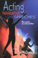 Acting Narrative Speeches: The Actor as Storyteller