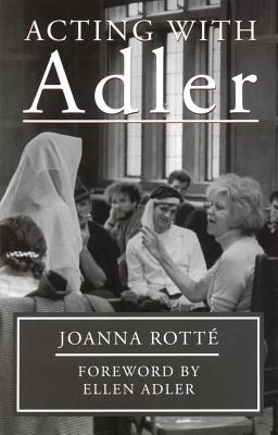 Acting with Adler - Rotte, Joanna