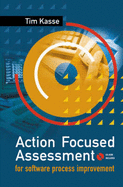 Action-Focused Assessment for Software Process Improvement