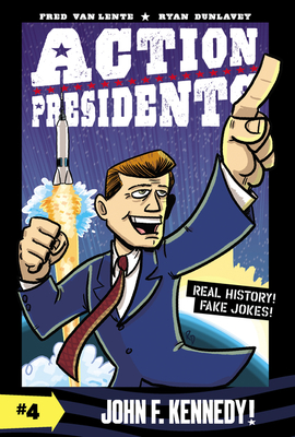 Action Presidents: John F. Kennedy! - Van Lente, Fred