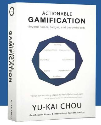 Actionable Gamification - Chou, Yu-kai