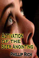 Activation of the Seer Anointing