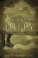 Active Duty: A Church Planting Adventure