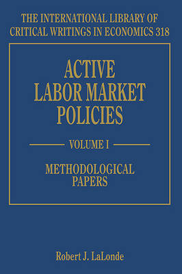 Active Labor Market Policies - LaLonde, Robert J. (Editor)