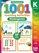 Active Minds 1001 Kindergarten Learning Activities: A Steam Workbook