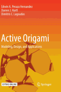 Active Origami: Modeling, Design, and Applications