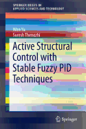 Active Structural Control with Stable Fuzzy Pid Techniques