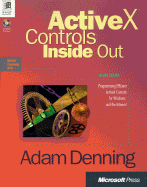 ActiveX Controls Inside Out, with CD - Denning, Adam