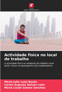 Actividade f?sica no local de trabalho