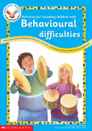 Activities for Including Children with Behavioural Difficulties - Mortimer, Hannah, and Lane, Helen, and Carruthers, Louise