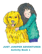 Activity Book 1: Just Juniper Adventures