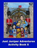 Activity Book 8 JUST JUNIPER Adventures: The Royal Corgis Activity Book is full of fun and educational activities as a follow up to The Royal Corgis chapter book.