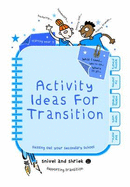 Activity Ideas for Transition - Watson, Kate, and Fischer, Mandy (Editor)