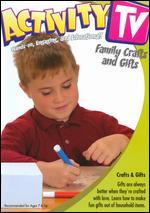 Activity TV: Family Crafts and Gifts
