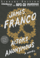 Actors Anonymous - Franco, James (Performed by)