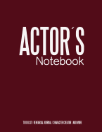 Actors Notebook: Cinema Notebook for Cinema Artists