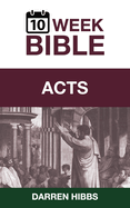 Acts: A 10 Week Bible Study