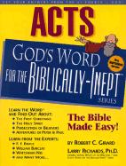 Acts: God's Word for the Biblically-Inept - Girard, Robert C, Dr.