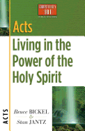 Acts: Living in the Power of the Holy Spirit