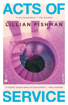 Acts of Service: A Novel - Fishman, Lillian