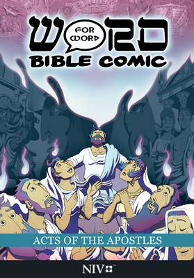 Acts of the Apostles: Word for Word Bible Comic: NIV Translation - Amadeus Pillario, Simon, and Simonin-Wilmer, Leslie, and Esch, Ryan