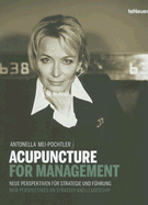 Acupuncture for Management: New Perspectives on Strategy and Leadership