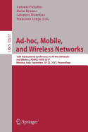 Ad-Hoc, Mobile, and Wireless Networks: 16th International Conference on Ad Hoc Networks and Wireless, Adhoc-Now 2017, Messina, Italy, September 20-22, 2017, Proceedings