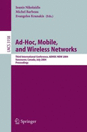 Ad-Hoc, Mobile, and Wireless Networks: Third International Conference, Adhoc-Now 2004, Vancouver, Canada, July 22-24, 2004, Proceedings