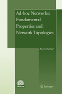 Ad-Hoc Networks: Fundamental Properties and Network Topologies