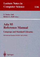 ADA 95 Reference Manual: Language and Standard Libraries: International Standard ISO/Iec 8652:1995 (E)