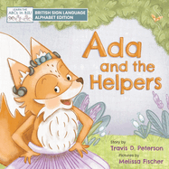 Ada and the Helpers: British Sign Language Alphabet Edition