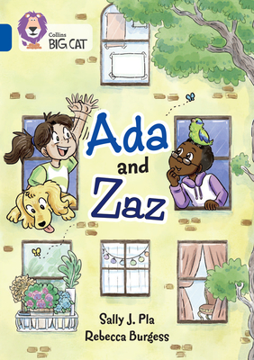 Ada and Zaz: Band 16/Sapphire - Pla, Sally J, and Collins Big Cat (Prepared for publication by)