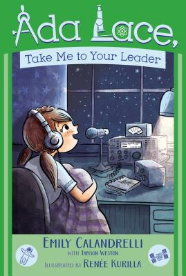 ADA Lace, Take Me to Your Leader - Calandrelli, Emily, and Weston, Tamson