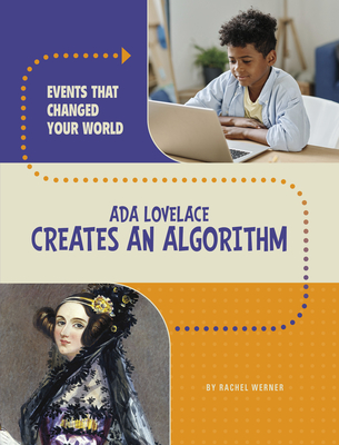 ADA Lovelace Creates an Algorithm - Werner, Rachel