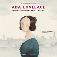 ADA Lovelace: La Primera Programadora de la Historia