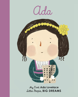 ADA Lovelace: My First ADA Lovelace - Sanchez Vegara, Maria Isabel