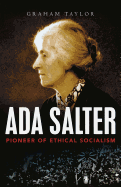 Ada Salter: Pioneer of Ethical Socialism