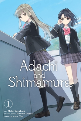 Adachi and Shimamura, Vol. 1 (Manga) - Iruma, Hitoma, and Yuzuhara, Moke, and Eckerman, Alexis
