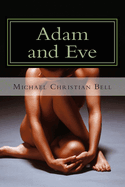 Adam and Eve: The Father and Mother of All Living