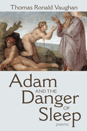 Adam and the Danger of Sleep