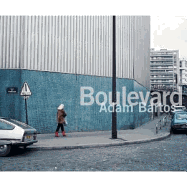 Adam Bartos: Boulevard