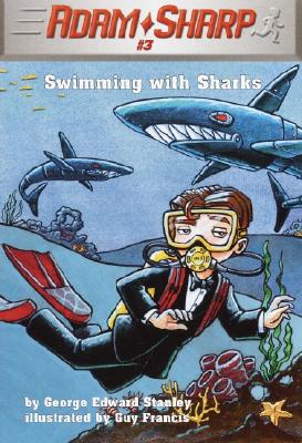 Adam Sharp #3: Swimming with Sharks - Stanley, George E