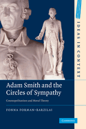 Adam Smith and the Circles of Sympathy: Cosmopolitanism and Moral Theory