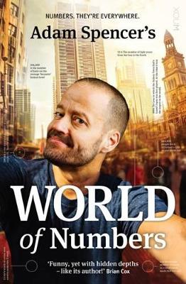 Adam Spencer's World of Numbers - Spencer, Adam